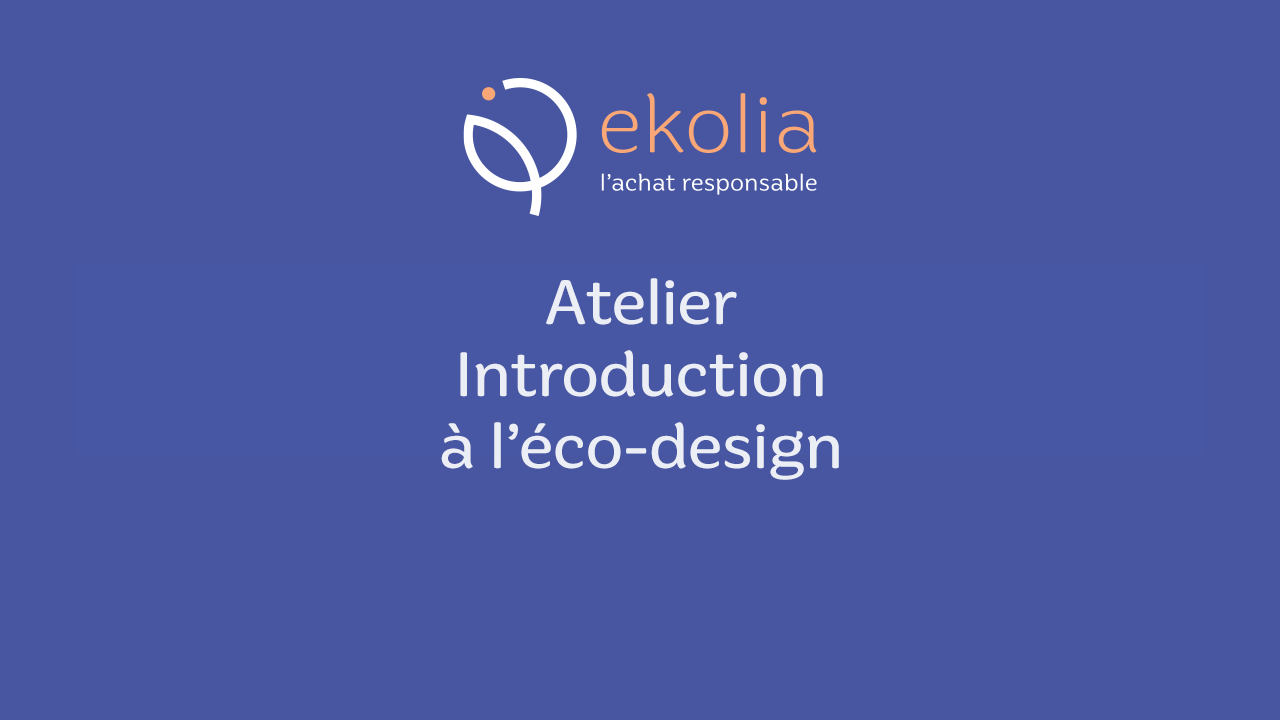 Visuel de l'événement Atelier "Introduction à l'éco-design"